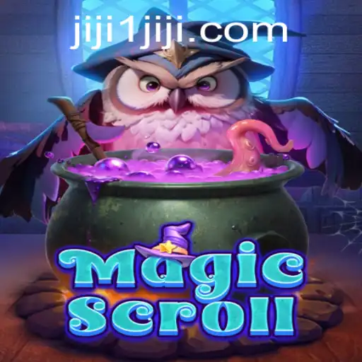 Unlocking the Secrets of MagicScroll with JIJI1: An In-Depth Exploration