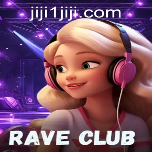Immerse Yourself in the Thrilling World of RaveClub: A Comprehensive Introduction to the JIJI1 Experience