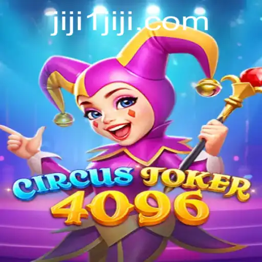 Exploring the World of CircusJoker4096: A Thrilling Gaming Experience