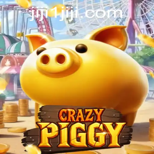 Discover the Adventure of CrazyPiggy: A Thrilling Game with JIJI1