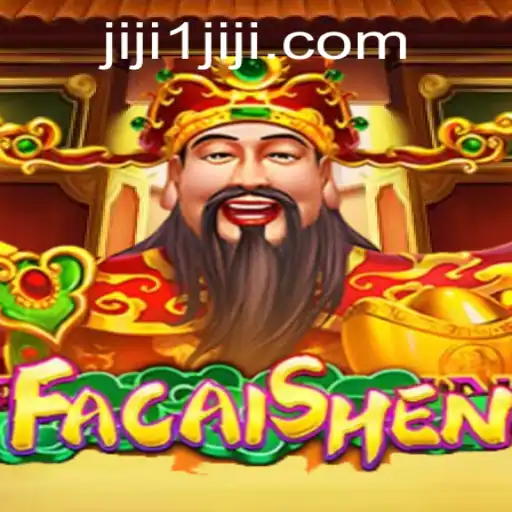 Exploring the Enchanting World of FaCaiShen and the Thrilling Experience of JIJI1