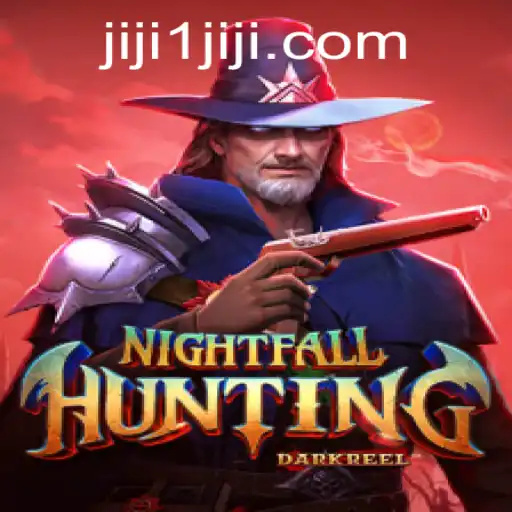 Discover the Thrill of NightfallHunting: A Captivating World of Adventure