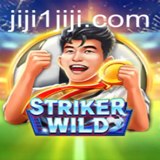 Explore the Thrilling World of StrikerWILD: A New Era of Gaming with JIJI1